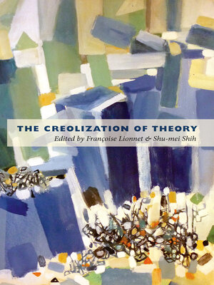 cover image of The Creolization of Theory